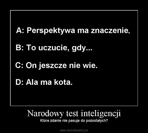Narodowy test inteligencji – Które zdanie nie pasuje do pozostałych? 
