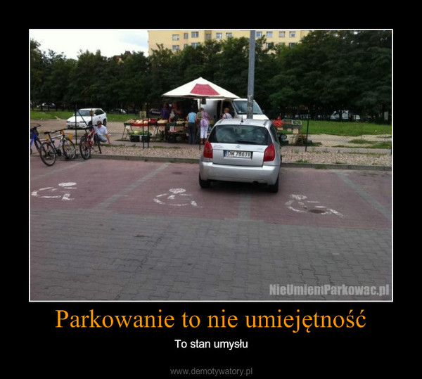 Parkowanie to nie umiejętność