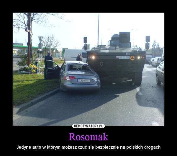 Rosomak – Jedyne auto w którym możesz czuć się bezpiecznie na polskich drogach 