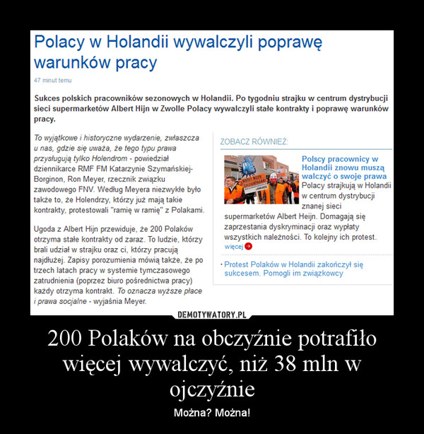 200 Polaków na obczyźnie potrafiło więcej wywalczyć, niż 38 mln w ojczyźnie – Można? Można! 