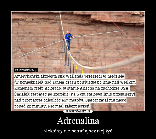 Adrenalina – Niektórzy nie potrafią bez niej żyć 