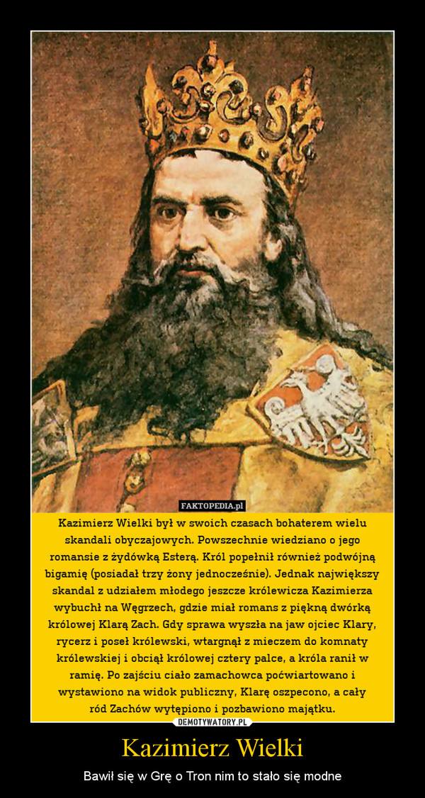 Kazimierz Wielki – Bawił się w Grę o Tron nim to stało się modne 