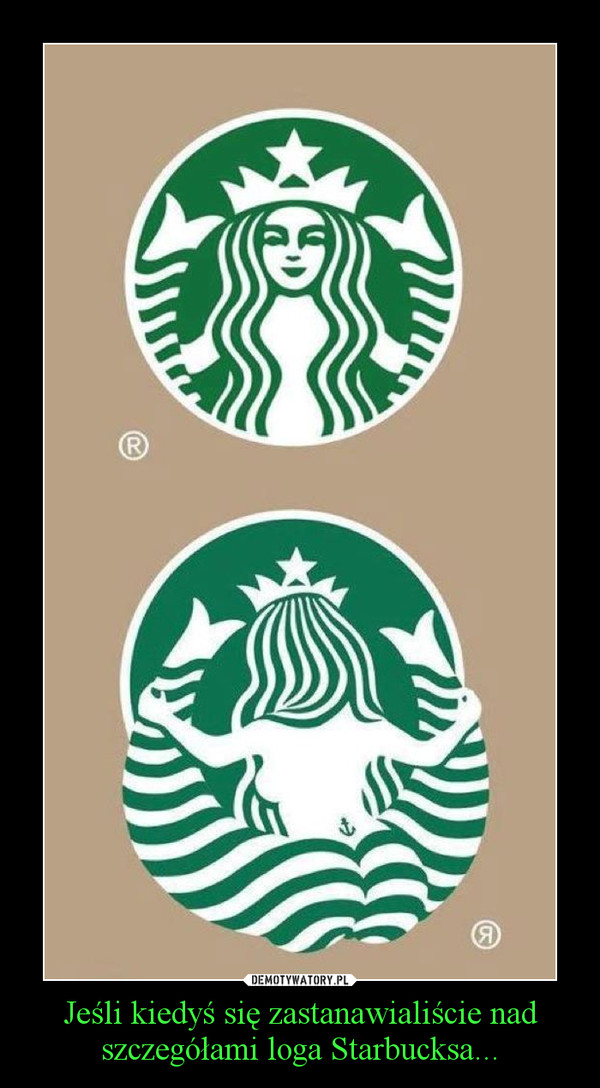 Jeśli kiedyś się zastanawialiście nad szczegółami loga Starbucksa... –  