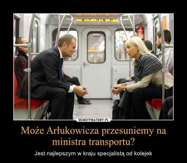 Może Arłukowicza przesuniemy na ministra transportu?