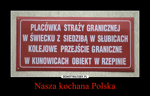 Nasza kochana Polska