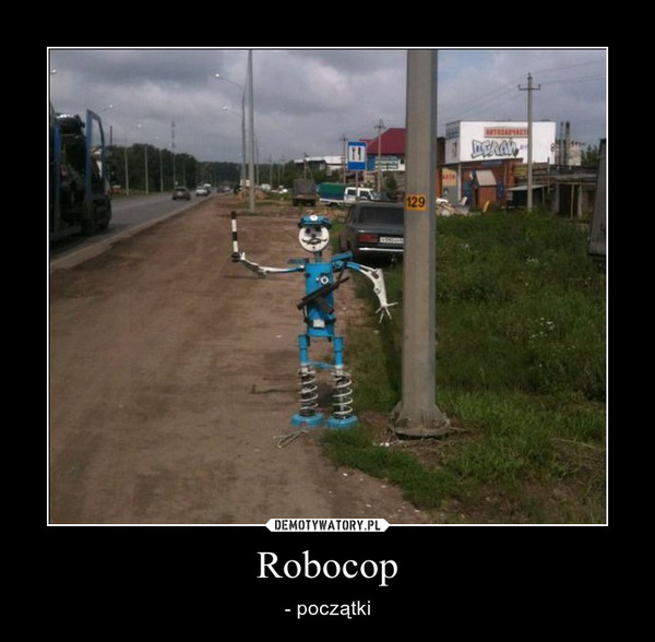 Robocop – - początki 