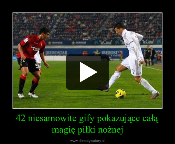 42 niesamowite gify pokazujące całą magię piłki nożnej –  