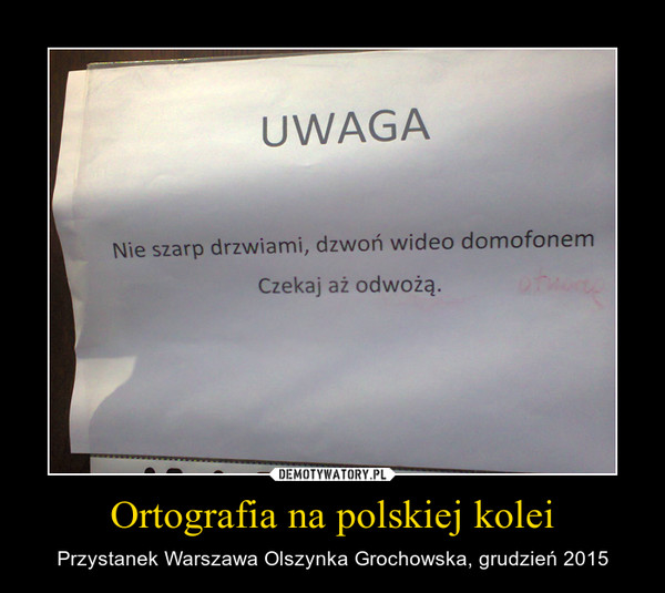 Ortografia na polskiej kolei – Przystanek Warszawa Olszynka Grochowska, grudzień 2015 