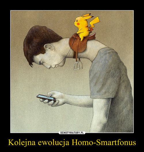 Kolejna ewolucja Homo-Smartfonus