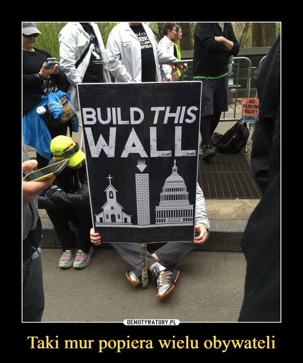 Taki mur popiera wielu obywateli –  