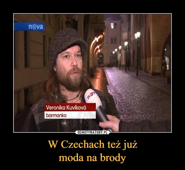 W Czechach też jużmoda na brody –  Veronika Kuvikovabarmanka