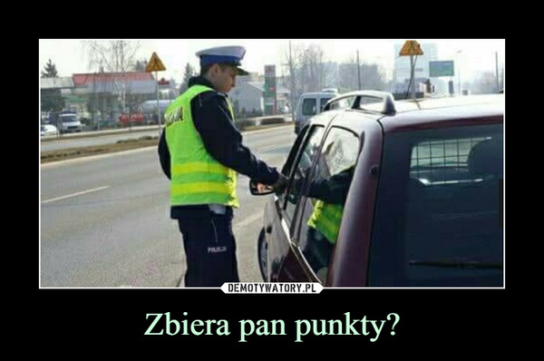 Zbiera pan punkty? –  