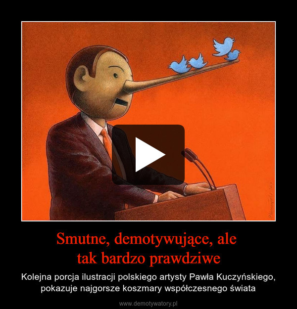 Smutne, demotywujące, ale tak bardzo prawdziwe – Kolejna porcja ilustracji polskiego artysty Pawła Kuczyńskiego, pokazuje najgorsze koszmary współczesnego świata 