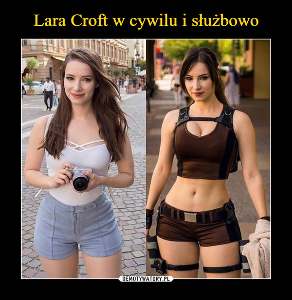 Lara Croft w cywilu i służbowo