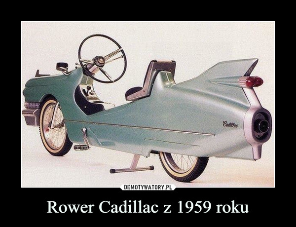 Rower Cadillac z 1959 roku –  
