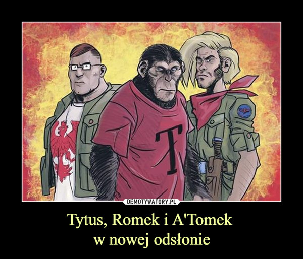 Tytus, Romek i A'Tomek 
w nowej odsłonie