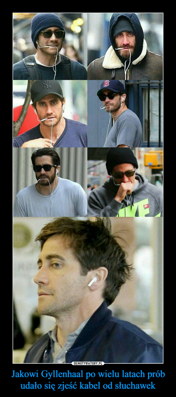 Jakowi Gyllenhaal po wielu latach prób udało się zjeść kabel od słuchawek –  