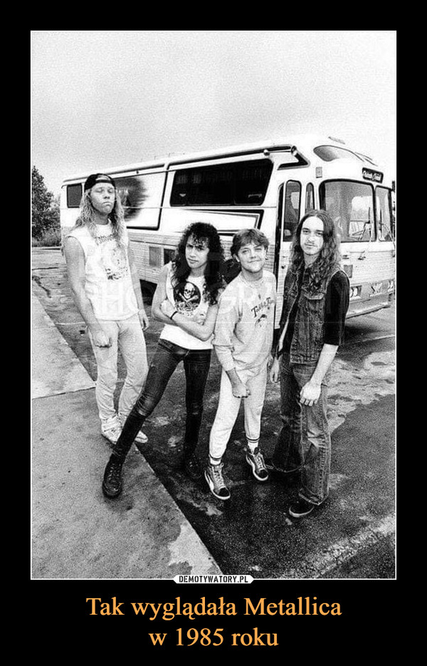 Tak wyglądała Metallicaw 1985 roku –  