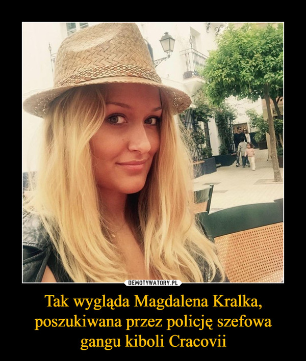 Tak wygląda Magdalena Kralka, poszukiwana przez policję szefowa gangu kiboli Cracovii