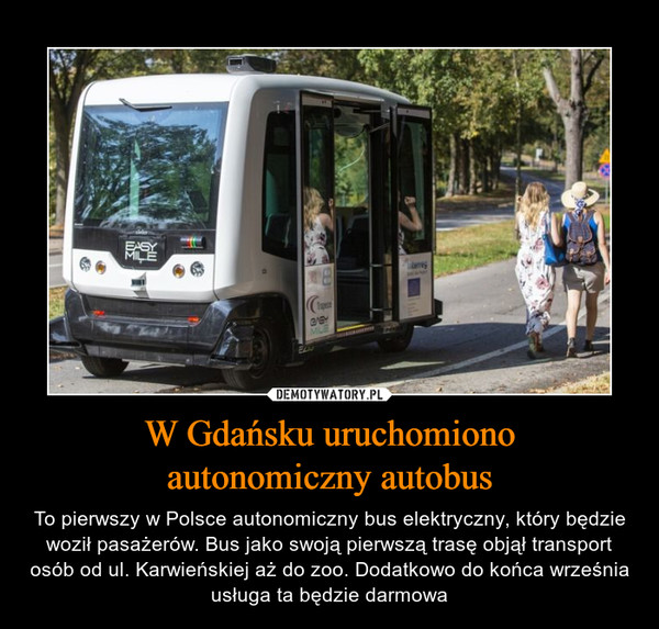 W Gdańsku uruchomiono
autonomiczny autobus
