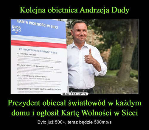 Kolejna obietnica Andrzeja Dudy Prezydent obiecał światłowód w każdym domu i ogłosił Kartę Wolności w Sieci