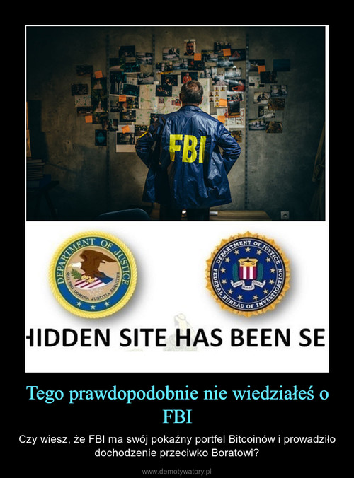 Tego prawdopodobnie nie wiedziałeś o FBI