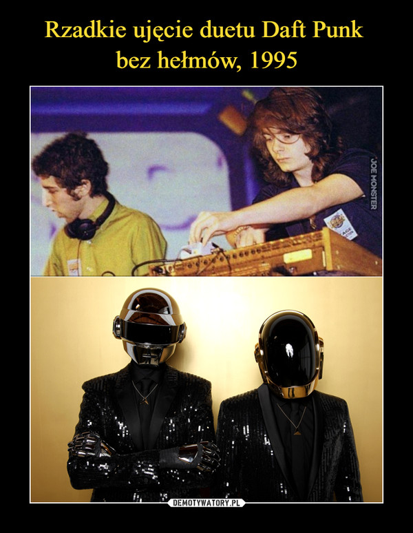 Rzadkie ujęcie duetu Daft Punk 
bez hełmów, 1995