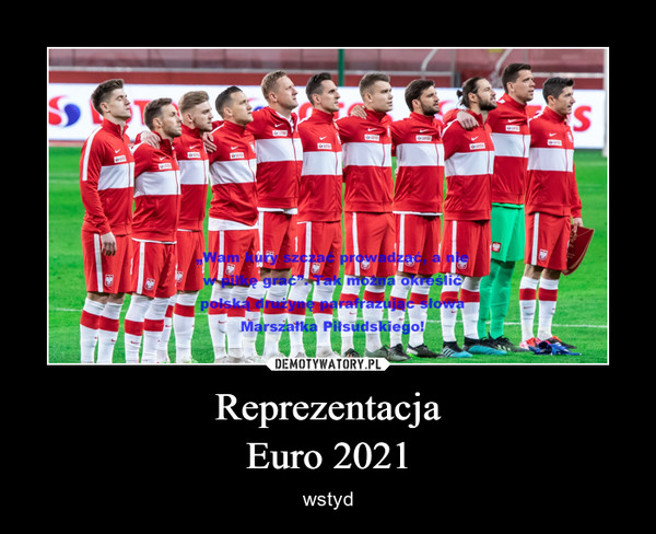 ReprezentacjaEuro 2021 – wstyd 