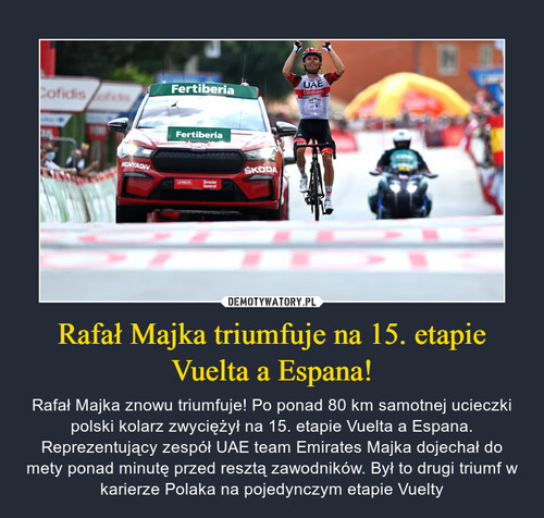 Rafał Majka triumfuje na 15. etapie Vuelta a Espana!