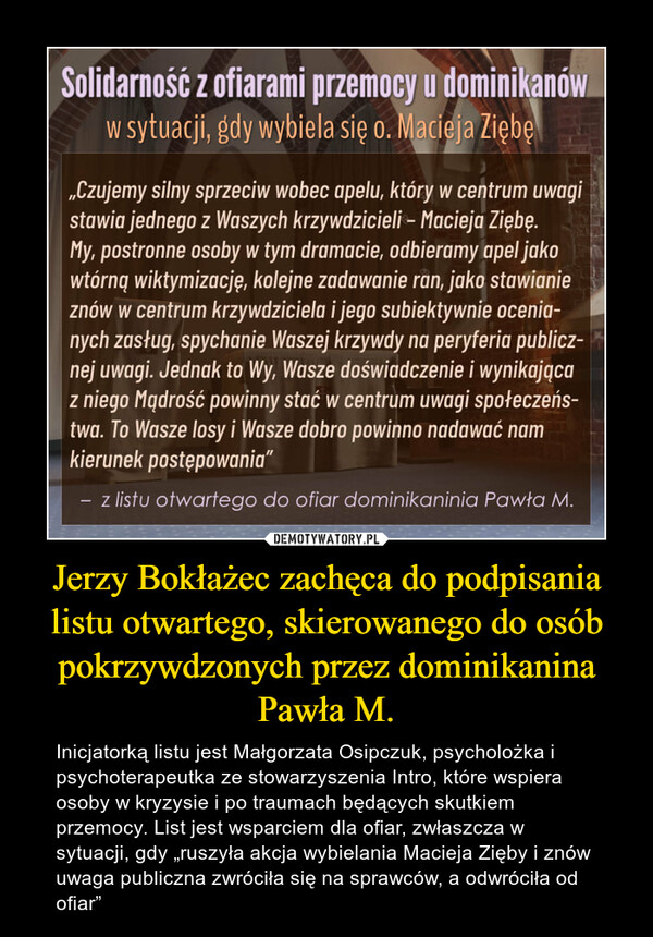 Jerzy Bokłażec zachęca do podpisania listu otwartego, skierowanego do osób pokrzywdzonych przez dominikanina Pawła M.
