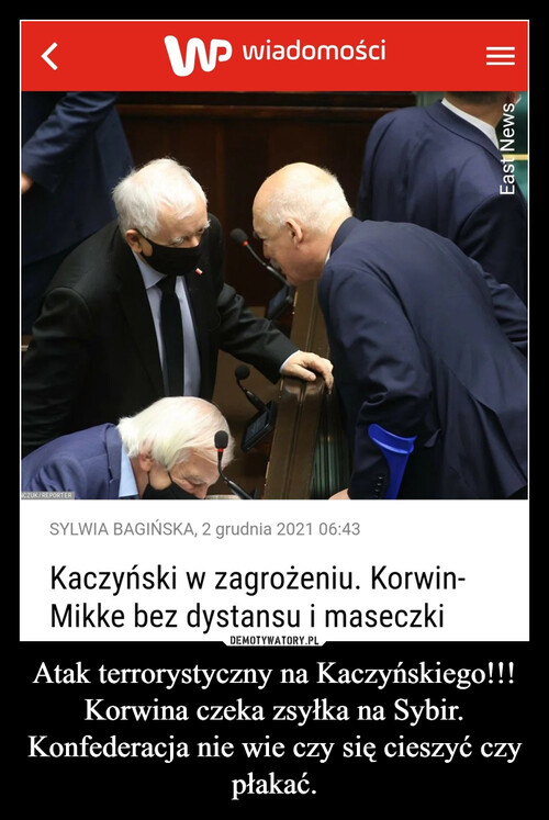 Atak terrorystyczny na Kaczyńskiego!!! Korwina czeka zsyłka na Sybir. Konfederacja nie wie czy się cieszyć czy płakać.