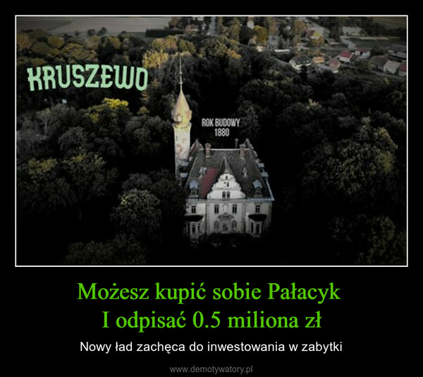 Możesz kupić sobie Pałacyk I odpisać 0.5 miliona zł – Nowy ład zachęca do inwestowania w zabytki 