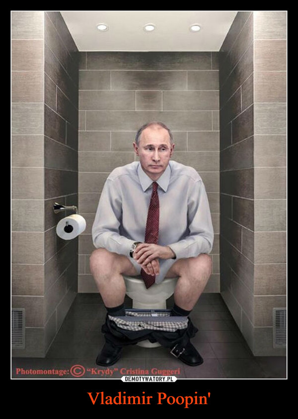 Vladimir Poopin' –  