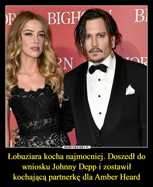 Łobuziara kocha najmocniej. Doszedł do wniosku Johnny Depp i zostawił kochającą partnerkę dla Amber Heard –  