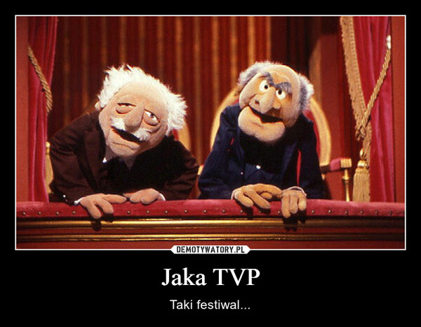 Jaka TVP – Taki festiwal... 