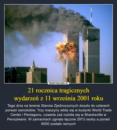 21 rocznica tragicznych
wydarzeń z 11 września 2001 roku