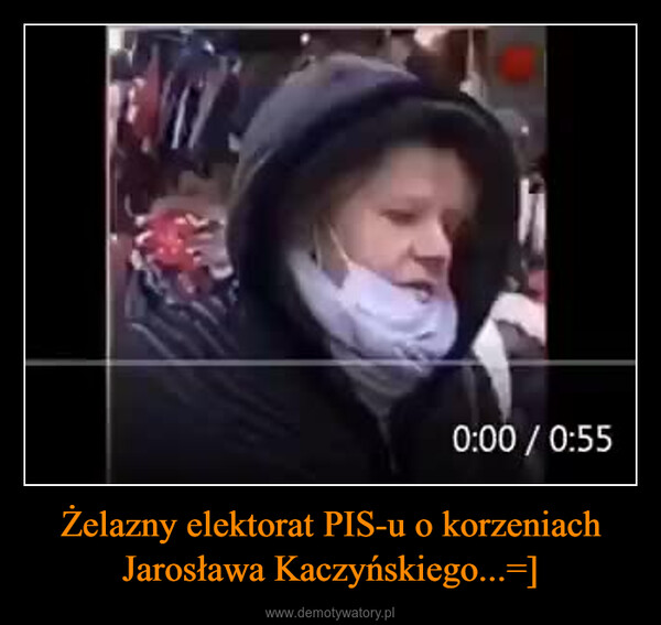 Żelazny elektorat PIS-u o korzeniach Jarosława Kaczyńskiego...=] –  