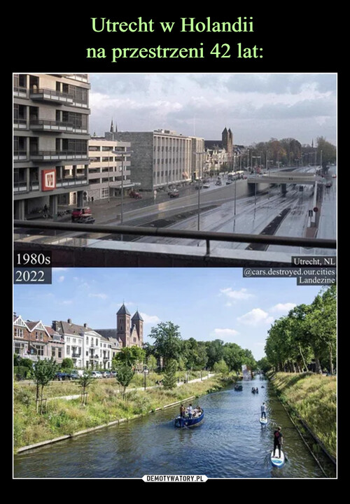 Utrecht w Holandii 
na przestrzeni 42 lat: