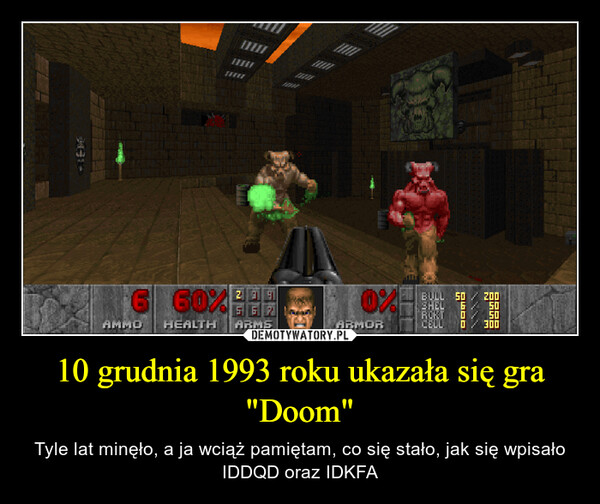10 grudnia 1993 roku ukazała się gra "Doom" – Tyle lat minęło, a ja wciąż pamiętam, co się stało, jak się wpisało IDDQD oraz IDKFA 