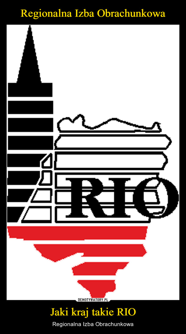 Jaki kraj takie RIO – Regionalna Izba Obrachunkowa 