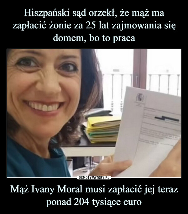 Mąż Ivany Moral musi zapłacić jej teraz ponad 204 tysiące euro –  