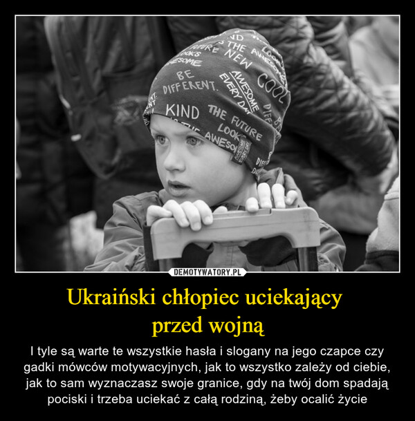 Ukraiński chłopiec uciekający 
przed wojną