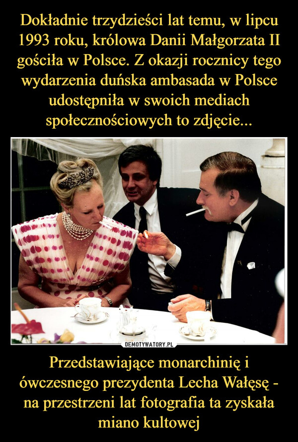 Przedstawiające monarchinię i ówczesnego prezydenta Lecha Wałęsę - na przestrzeni lat fotografia ta zyskała miano kultowej –  