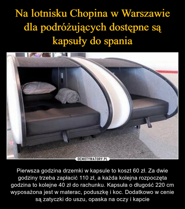 Na lotnisku Chopina w Warszawie dla podróżujących dostępne są kapsuły do spania