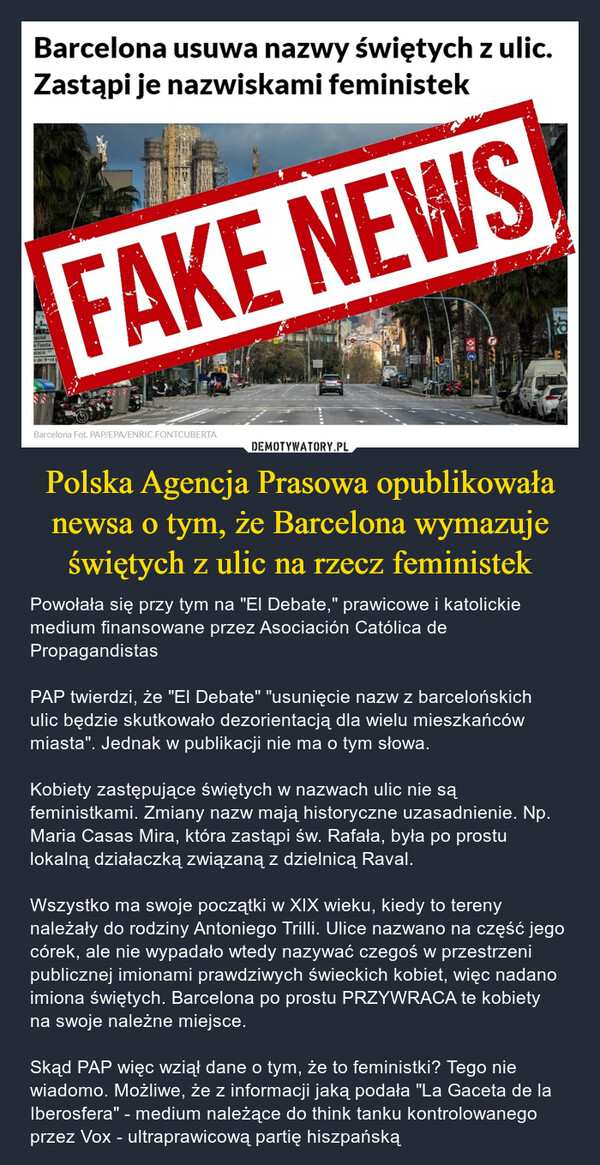 Polska Agencja Prasowa opublikowała newsa o tym, że Barcelona wymazuje świętych z ulic na rzecz feministek