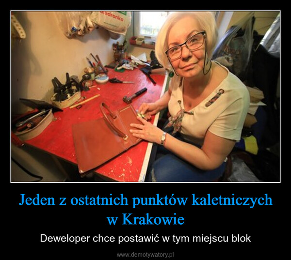 Jeden z ostatnich punktów kaletniczych w Krakowie – Deweloper chce postawić w tym miejscu blok wwwdronka